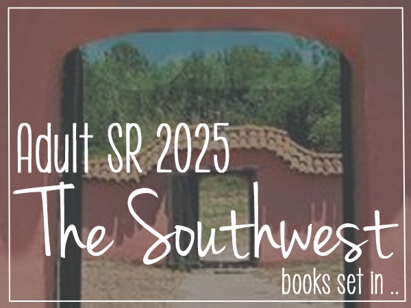 Adult Summer Reading 2025 Book List: Set in Southwest
