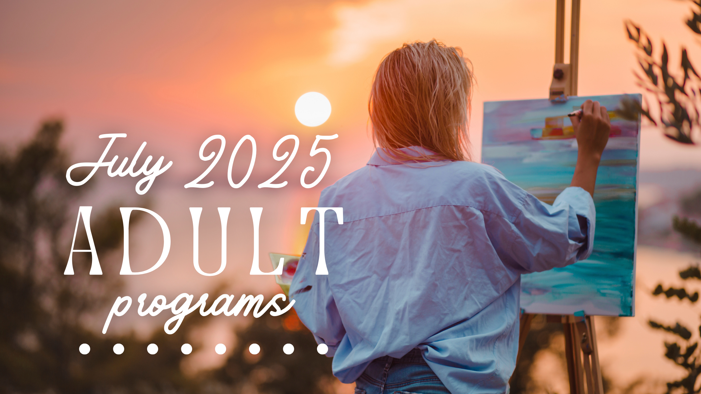 July Programs for Adults