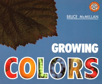 Growing Colors by Bruce McMillan Book cover for Growing Colors by Bruce McMillan
