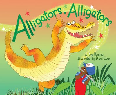 Alligator, Alligators by Eve Bunting Book cover for Alligator, Alligators by Eve Bunting