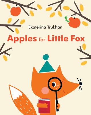 Book cover for Apples for Little Fox by Ekaterina Trukhan