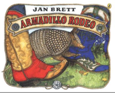 Book cover for Armadillo Rodeo by Jan Brett