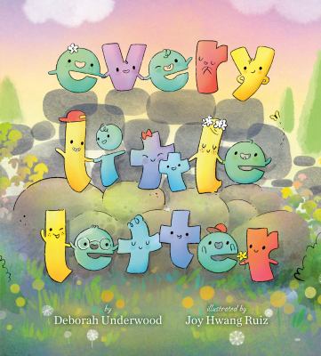 Book cover for Every Little Letter by Deborah Underwood