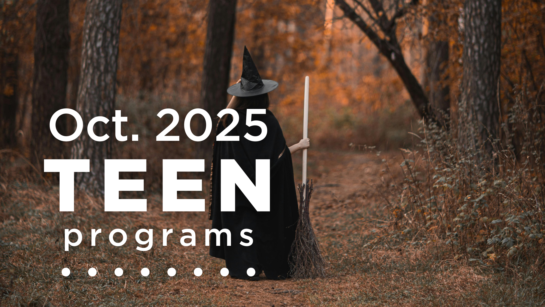 October Teen Activities