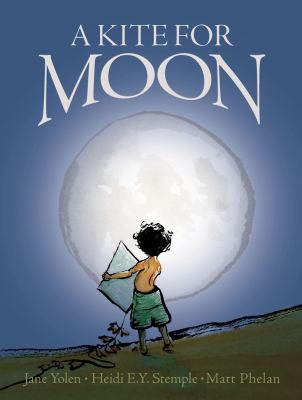 A Kite for Moon by Jane Yolen Book cover for I Will Read to You by Gideon Sterer