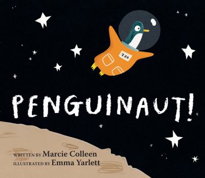 Penguinaut! by Marcie Colleen Book cover for Penguinaut! by Marcie Colleen
