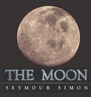The Moon by Simon Seymour Book cover for The Moon by Simon Seymour