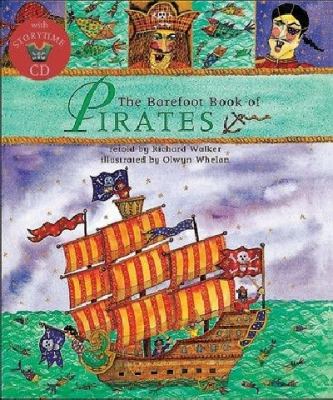 Picture of the cover of Barefoot Book of Pirates by Richard Walker.