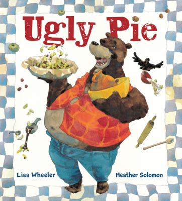Book cover for Ugly Pie by Lisa Wheeler