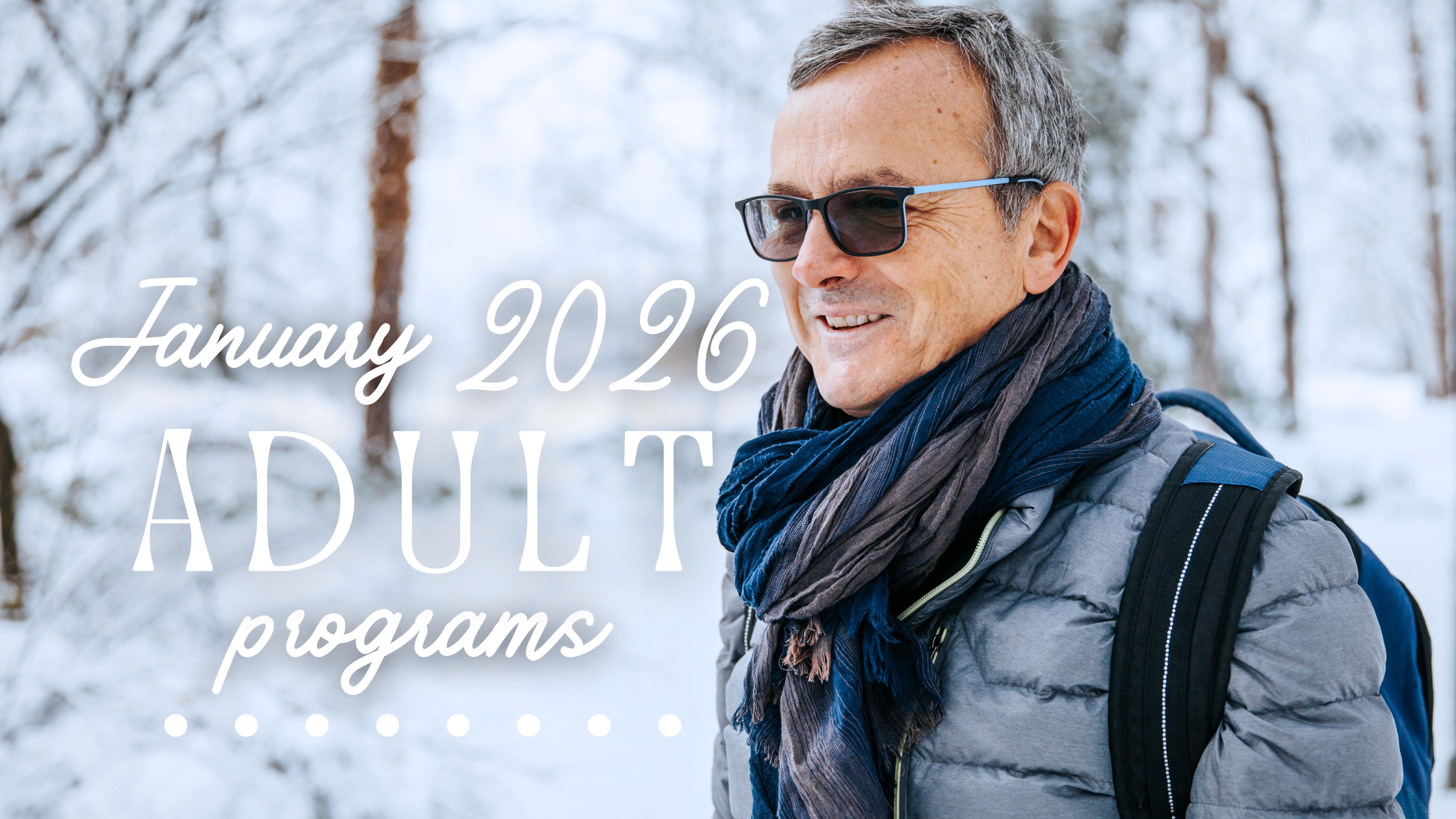 January 2026 Programs for Adults