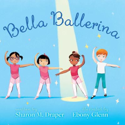 Book cover for Bella Ballerina by Sharon M. Draper