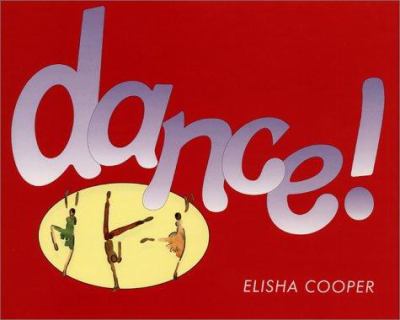 Book cover for Dance! by Elisha Cooper