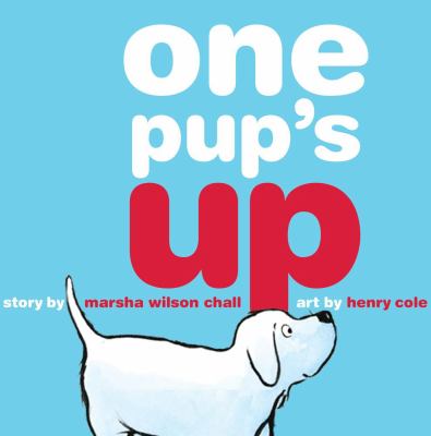 Book cover for One Pup's Up by Marsha Wilson Chall