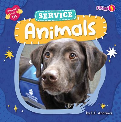 Book cover for Service Animals by E. C. Andrews