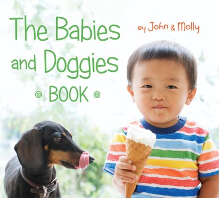Book cover for The Babies and the Doggies Book by John Schindel