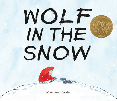 Wolf in the Snow by Matthew Cordell Book cover of Wolf in the Snow by Matthew Cordell