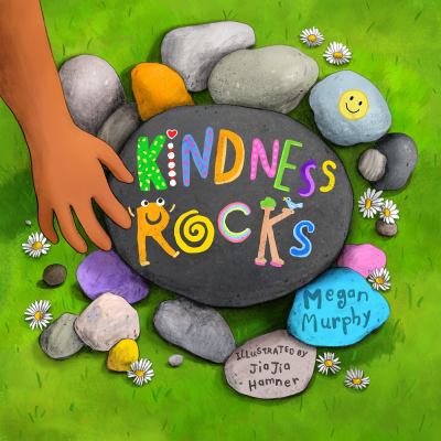 Book cover for Kindness Rocks by Megan Murphy