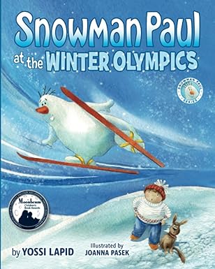 Book cover for Snowman Paul at the Winter Olympics by Yossi Lapid