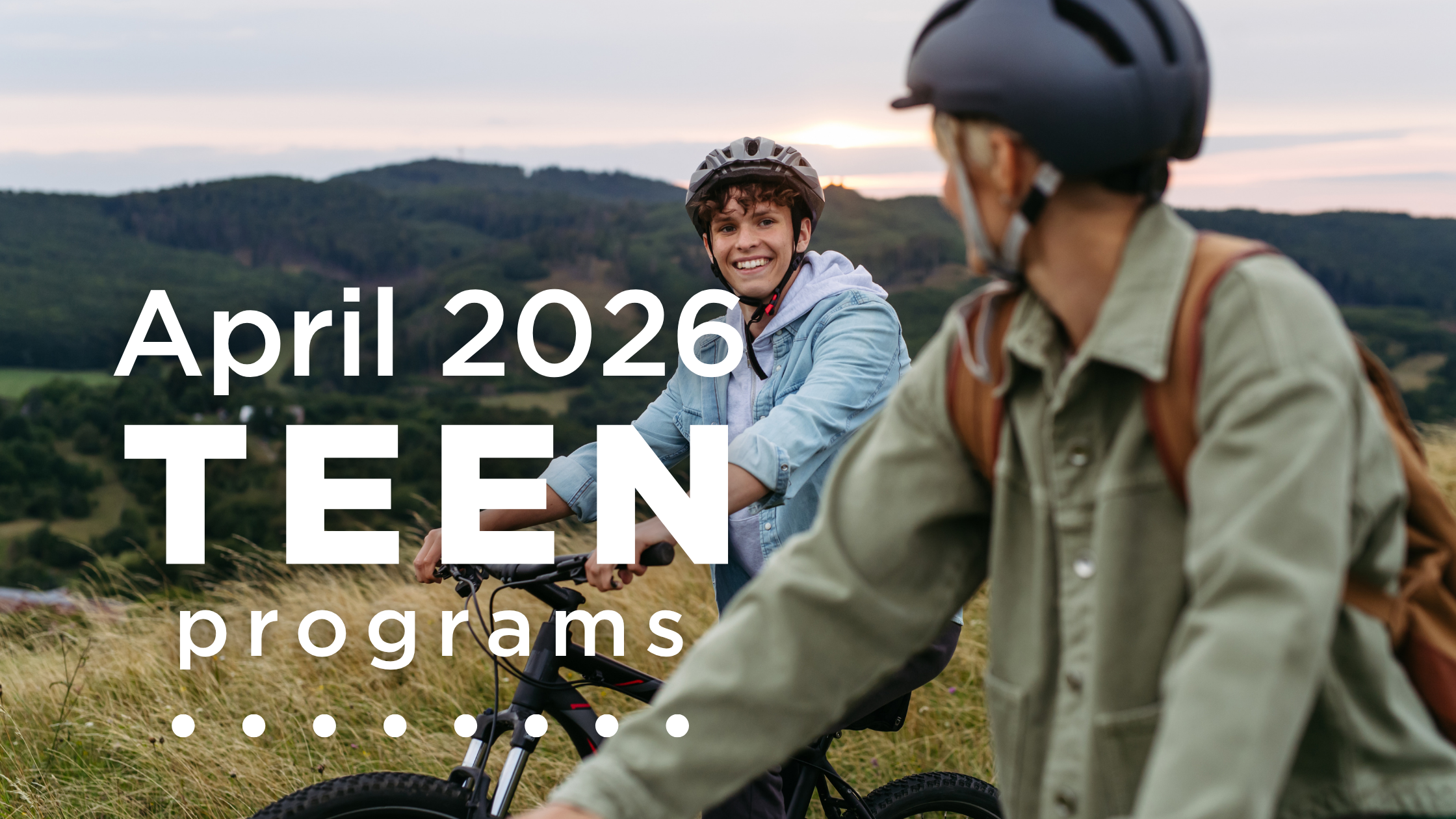 Teen Programs April 2026