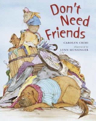 Book cover for Don't Need Friends by Carolyn Crimi