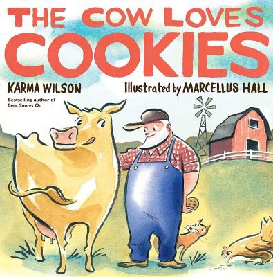 Book cover for The Cow Loves Cookies by Karma Wilson