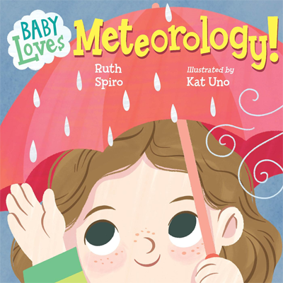 Book cover for Baby Loves Meteorology! by Ruth Spiro
