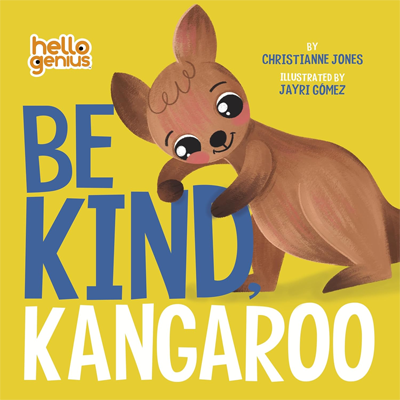 Book cover for Be Kind, Kangaroo by Christianne Jones