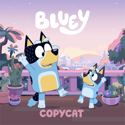 Book cover for Bluey: Copycat by Penguin Young Reader's Group