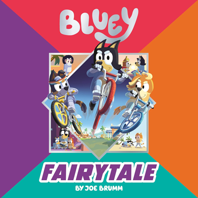 Book cover for Bluey: Fairytale by Joe Brumm
