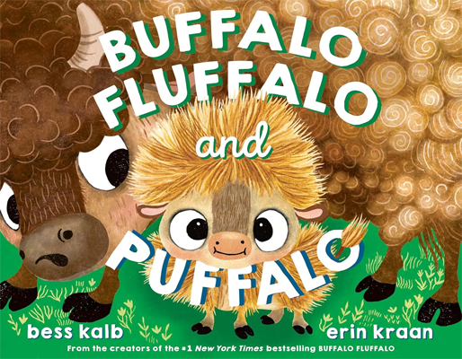 Book cover for Buffalo Fluffalo and Puffalo by Bess Kalb