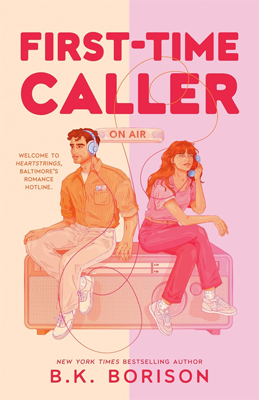 Book cover for First-Time Caller by BK Borison