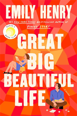 Book cover for Great Big Beautiful Life by Emily Henry