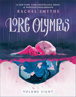 Lore Olympus: Volume 8 by Rachel Smythe Book cover for Lore Olympus: Volume 8 by Rachel Smythe