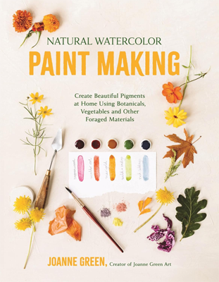 Natural Watercolor Paint Making by Joanne Green Book cover for Natural Watercolor Paint Making by Joanne Green