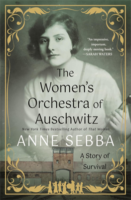 The Women's Orchestra of Auschwitz by Anne Sebba Book cover for The Women's Orchestra of Auschwitz by Anne Sebba