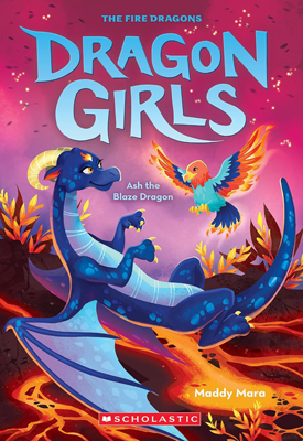 Ash the Blaze Dragon by Maddy Mara Book cover for Ash the Blaze Dragon by Maddy Mara