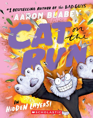 Cat on the Run in Hidden Layers! by Aaron Blabey Book cover for Cat on the Run in Hidden Layers! by Aaron Blabey