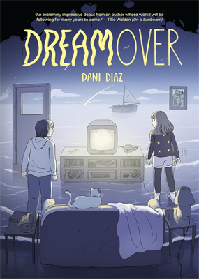 Dreamover by Dani Diaz Book cover for Dreamover by Dani Diaz