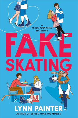 Fake Skating by Lynn Painter Book cover for Fake Skating by Lynn Painter