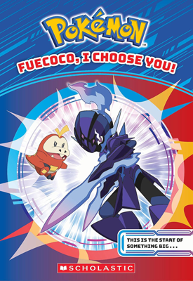 Fuecoco, I Choose You! by Maria S. Barbo Book cover for Fuecoco, I Choose You! by Maria S. Barbo