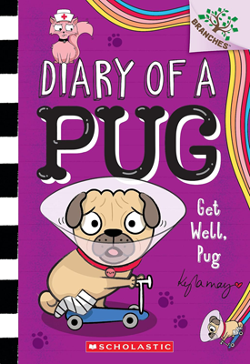Get Well, Pug by Kyla May Book cover for Get Well, Pug by Kyla May