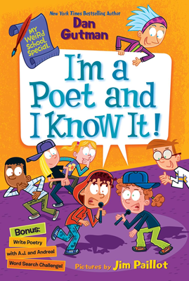 I'm a Poet and I Know It! by Dan Gutman Book cover for I'm a Poet and I Know It! by Dan Gutman