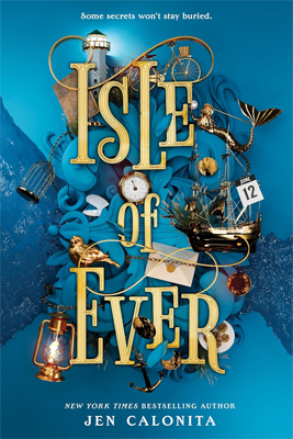 Isle of Ever by Jen Calonita Book cover for Isle of Ever by Jen Calonita