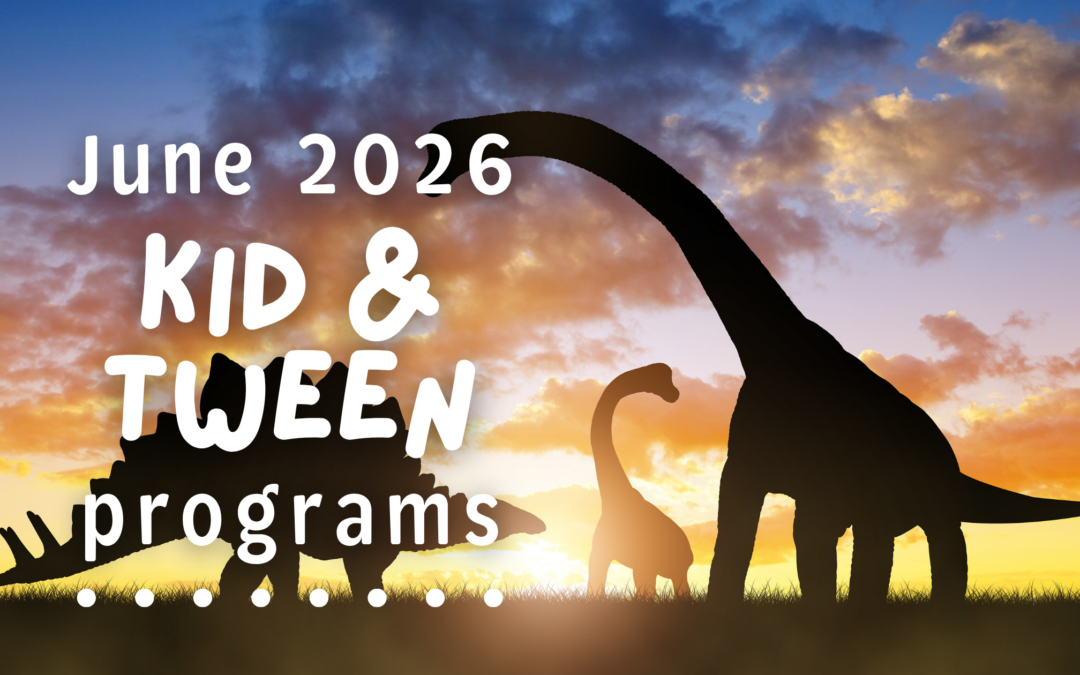 June 2026 Events for Kids ‘n’ Tweens