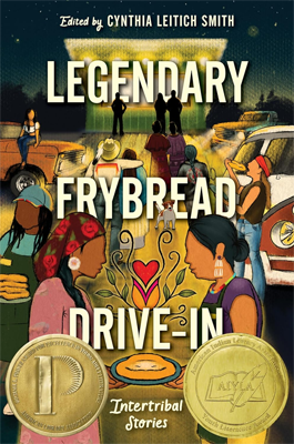 Book cover for Legendary Frybread Drive-In edited by Cynthia Leitich Smith