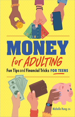 Money for Adulting by Michelle Hung Book cover for Money for Adulting by Michelle Hung