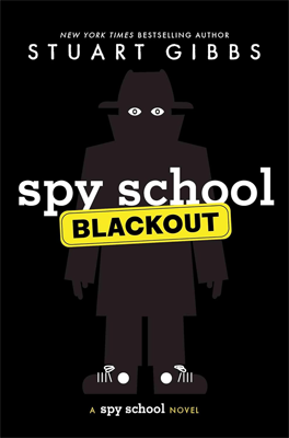 Spy School Blackout by Stuart Gibbs Book cover for Spy School Blackout by Stuart Gibbs