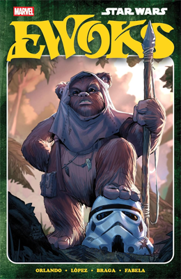 Star Wars: Ewoks by Steve Orlando Book cover for Star Wars: Ewoks by Steve Orlando