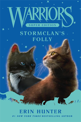 StormClan's Folly by Erin Hunter Book cover for StormClan's Folly by Erin Hunter