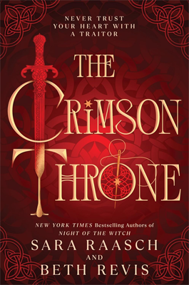The Crimson Throne by Sara Raasch and Beth Revis Book cover for The Crimson Throne by Sara Raasch and Beth Revis